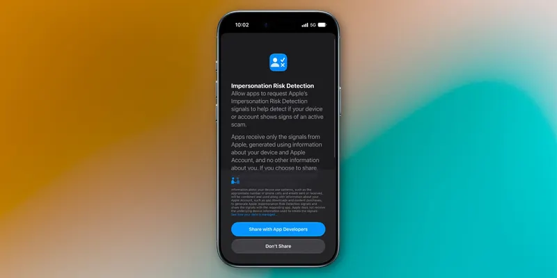 iOS 27 додає Impersonation Risk Detection для протидії шахрайствам